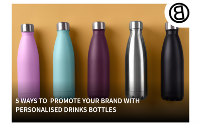 5 Ways to Promote Your Brand With Personalised Drinks Bottles